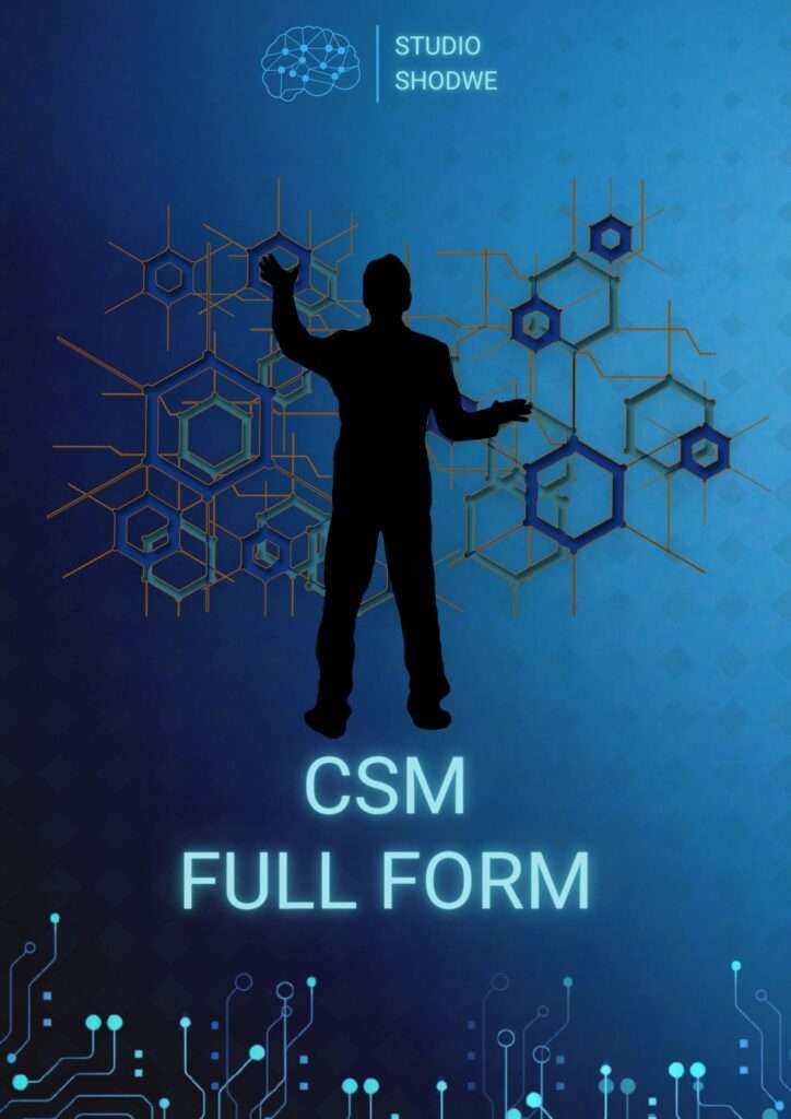 csm full form 